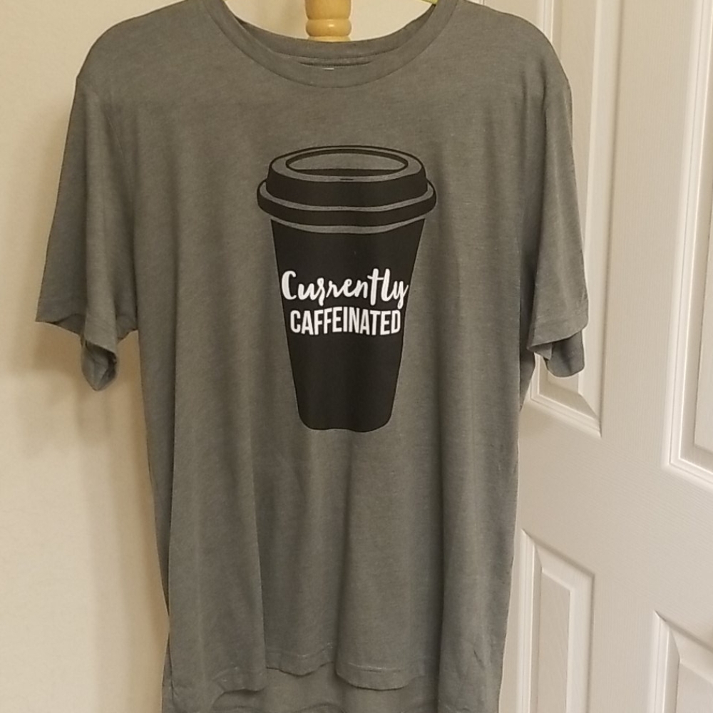 Currently Caffeinated Graphic Shirt